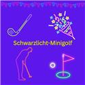 Veranstaltungsbild Leuchtendes Abenteuer Schwarzlichtminigolf